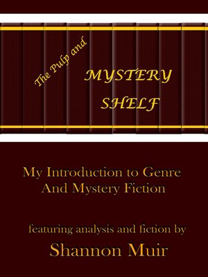 cover image of The Pulp and Mystery Shelf